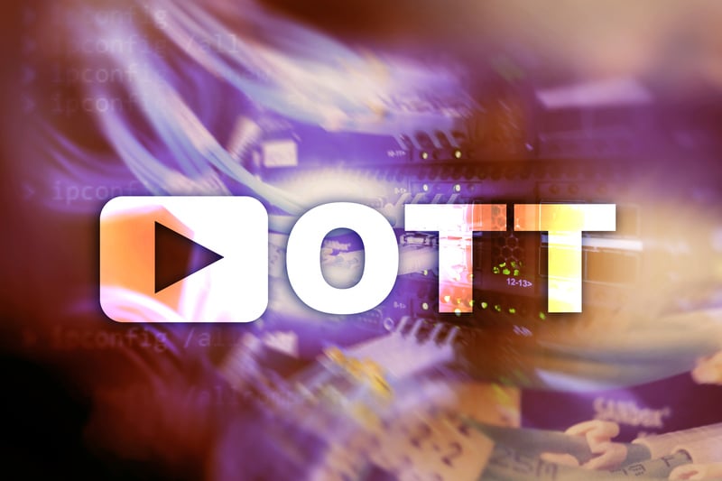 OTT, IPTV, video streaming over the internet.